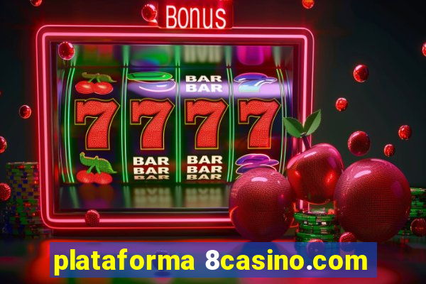 plataforma 8casino.com